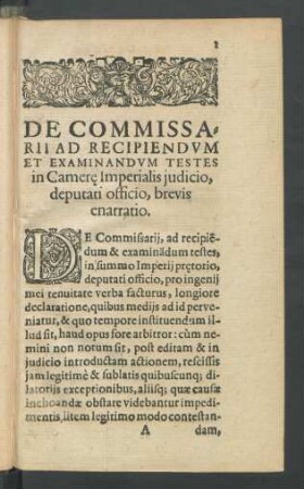 De Commissarii, ad recipiendum & examinandum testes ...