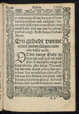 Eyn gebedt umme eynen guden saligen ende van desser werlt.