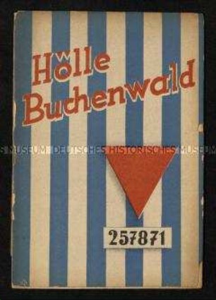 Früher Bericht über die Haftbedingungen im Konzentrationslager Buchenwald