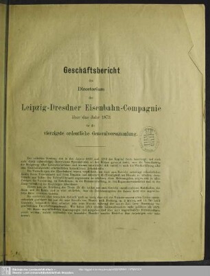 40.1873: Geschäftsbericht des Directorium der Leipzig-Dresdner Eisenbahn-Compagnie : über das Jahr ...