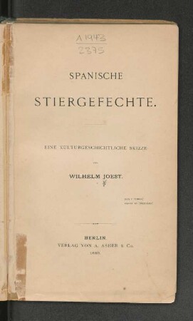 Spanische Stiergefechte : eine kulturgeschichtliche Skizze