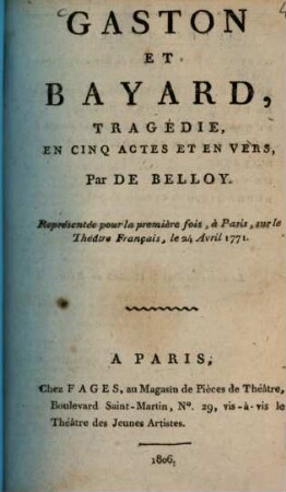 Gaston et Bayard : Tragédie en 5 actes et en vers