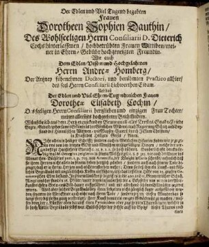 Der Edlen und Viel Tugend begabten Frauen Dorotheen Sophien Dauthin/ [...] Herrn Andreæ Homberg/ [...] Dorotheæ Elisabeth Cochin/ [...]