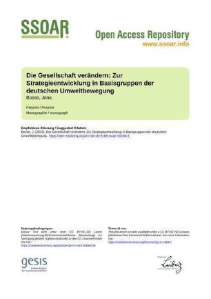 Die Gesellschaft verändern: Zur Strategieentwicklung in Basisgruppen der deutschen Umweltbewegung