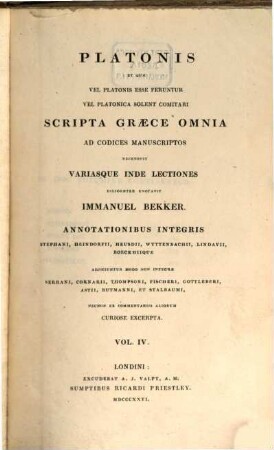 Platonis et quae vel Platonis esse feruntur vel Platonica solent comitari scripta Graece omnia ad codices manuscriptos, 4