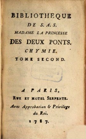 Bibliothèque universelle des dames. Classe 9. Chimie. 2. 1787