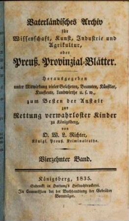 Vaterländisches Archiv für Wissenschaft, Kunst, Industrie und Agrikultur oder Preußische Provinzial-Blätter. 14, 14. 1835