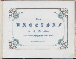 Das Nahethal : in acht Ansichten