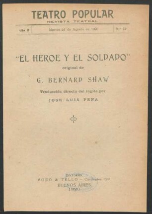 2.1920=Nr. 42: El héroe y el Soldado : (comedia anti-romantica en tres actos)