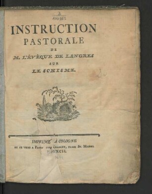 Instruction Pastorale De M. L'Évêque De Langres Sur Le Schisme