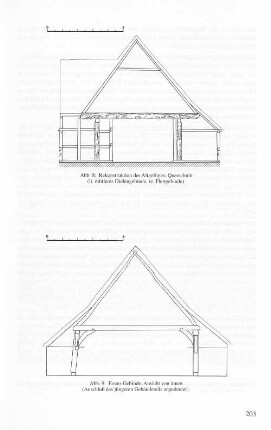 Abb. 8: Rekonstruktion des Altgefüges: Querschnitt (li. mittleres Dielengebinde, re. Flettgebinde). Abb. 9: Erstes Gebinde, Anischt von innen (Anschluß des jüngeren Gebäudeteils angedeutet).
