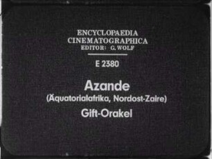 Azande (Äquatorialafrika, Nordost-Zaire) - Gift-Orakel