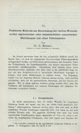 XI. Praktische Methode zur Berechnung der reellen Wurzeln reeller algebraischer oder transcendenter numerischer Gleichungen mit einer Unbekannten.