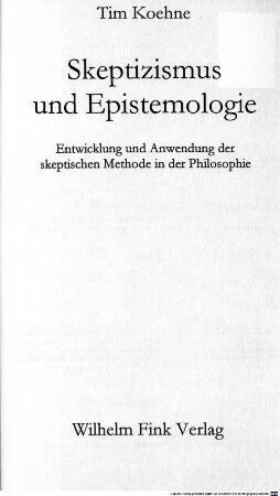 Skeptizismus und Epistemologie : Entwicklung und Anwendung der skeptischen Methode in der Philosophie