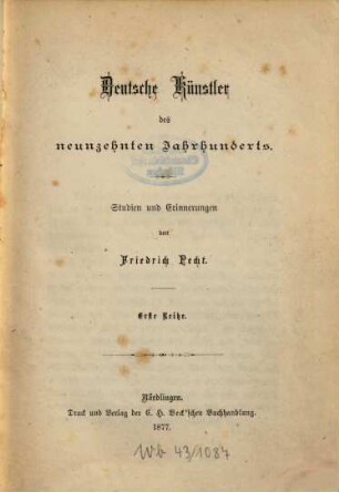 Deutsche Künstler des neunzehnten Jahrhunderts : Studien und Erinnerungen, 1