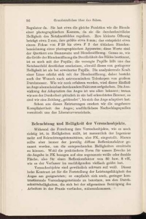Beleuchtung und Helligkeit der Versuchsobjekte.