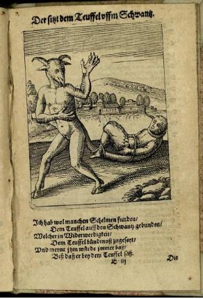 Der sitzt dem Teuffel uffm Schwantz.