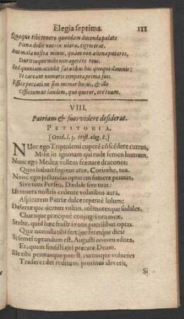 VIII. Patriam & suos videre desiderat.