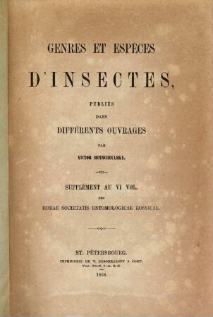 Horae Societatis Entomologicae Rossicae. 6,a, 6,[a] = Suppl. 1868