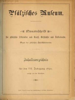 Pfälzisches Museum : Monatsschrift d. Historischen Vereins der Pfalz und des Vereins Historisches Museum der Pfalz. 7. 1890