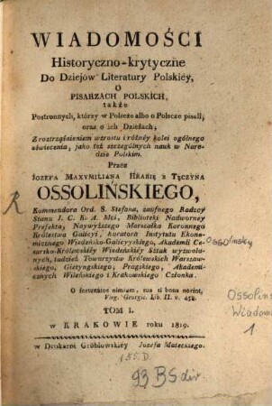 Wiadomości historyczno-krytyczne do dziejów literatury polskiej o pisarzach polskich, 1