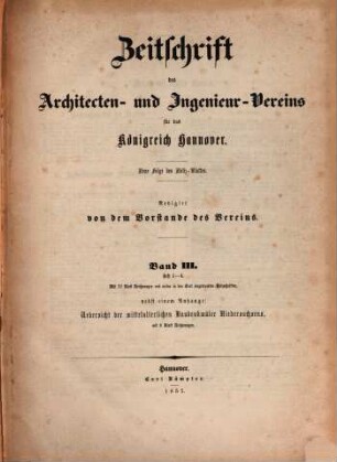 Zeitschrift des Architekten- und Ingenieur-Vereins für das Königreich Hannover. 3. 1857