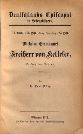 Wilhelm Emmanuel Freiherr von Ketteler, Bischof von Mainz