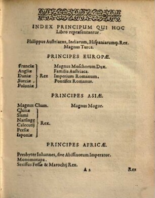 J. Boteri Benesii amphitheatridion, hoc est: parvum amphitheatrum, cui pauca mundi theatra comparare vix ullum anteponere amphiteatrum possis : In quo ... cuncti praepotentes orbis monarchae, principesque opibus viribusque pollenter, cum uniuscuiusque censu, potentia, regendi forma, principibusque finitimis spectabiles ob oculos philologorum repraesentantur in quatuor partes divisum