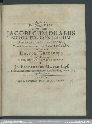 Ex Genes. XXIX. admirabile Jacobi cum duabus sororibus conjugium
