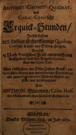 Arithmet- geomet- quadrat- und cubic-cossische Erquick-Stunden