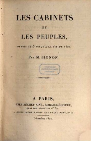 Les Cabinets et les Peuples depuis 1815 jusqu'à la fin de 1822