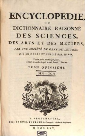 Encyclopédie Ou Dictionnaire Raisonné Des Sciences, Des Arts Et Des Métiers, 15. Sen - Tch