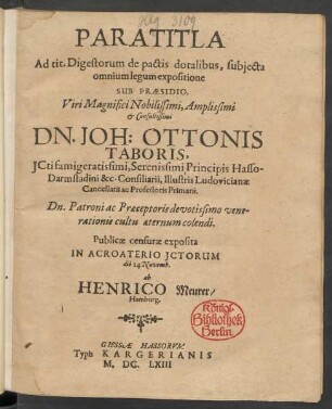 Paratitla Ad tit. Digestorum de pactis dotalibus, subiecta omnium legum expositione