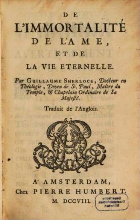 De l'immortalité de l'ame, et de la vie éternelle