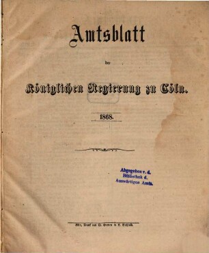 Amtsblatt für den Regierungsbezirk Köln. 1868, 1868