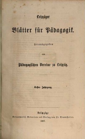 Leipziger Blätter für Pädagogik. 1, 1. 1867