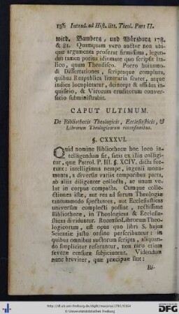 Caput VI. De Bibliothecis Theologicis, Ecclesiasticis et Librorum Theologicorum recensionibus.