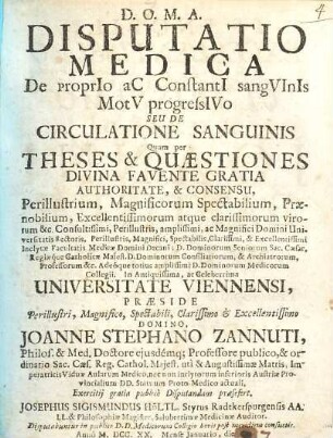Disputatio Medica De Proprio ac Constanti sanguinis Motu progressivo Seu De Circulatione Sanguinis