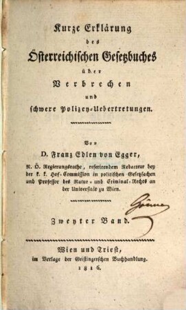 Kurze Erklärung des österreichischen Gesetzbuches über Verbrechen und schwere Polizey-Uebertretungen, 2