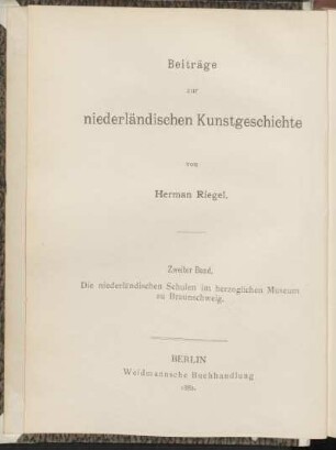 Bd. 2: Die niederländischen Schulen im herzoglichen Museum zu Braunschweig