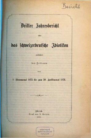 Jahresbericht über das Schweizerdeutsche Idiotikon. 1875/76, 1875/76 = Jahresbericht 3. - 1876
