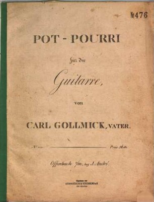 Pot-Pourri : für die Guitarre