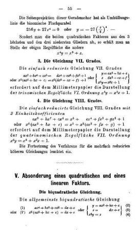 V. Absonderung eines quadratischen und eines linearen Faktors.