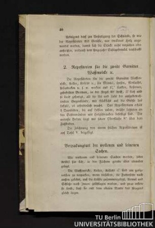 2. Repositorien für die zweite Garnitur Waffenröcke etc.