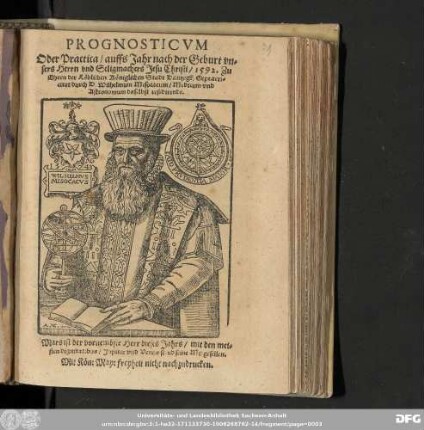PROGNOSTICVM || Oder Practica/ auffs Jahr ... || ... 1592. Zu || Ehren der Loͤblichen Koͤniglichen Stadt Dantzigk/ Gepracti=||ciret durch D. Wilhelmum Misocacum/ Medicum vnd || Astronomum daselbst residirende.