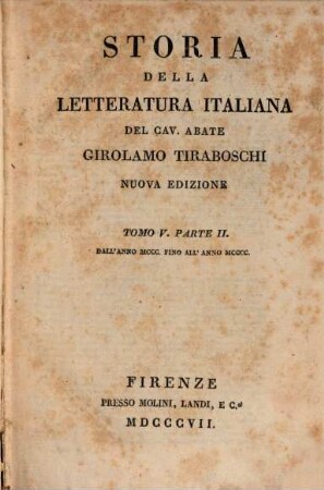 Storia della letteratura italiana, 5,2. Dall'anno MCCC fino all'anno MCCCC