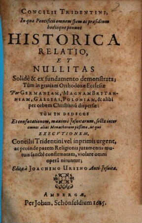 Concilii Tridentini ... historica relatio et nullitas