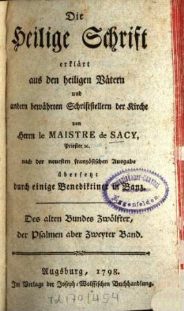 Erklärung der Heiligen Schrift nach dem buchstäblichen und geistlichen Verstande, 1,12. ... Der Psalmen ... zweyter Band