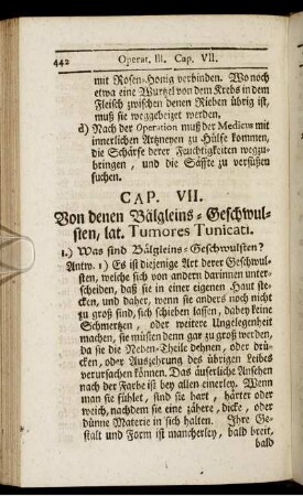 Cap. VII. Von denen Bälgleins-Geschwulsten, lat. Tumores Tunicati.