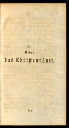 III. Ueber das Christenthum.